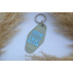 ALWAYS STAY PAWSITIVE - HOME IS WHERE MY DOG IS